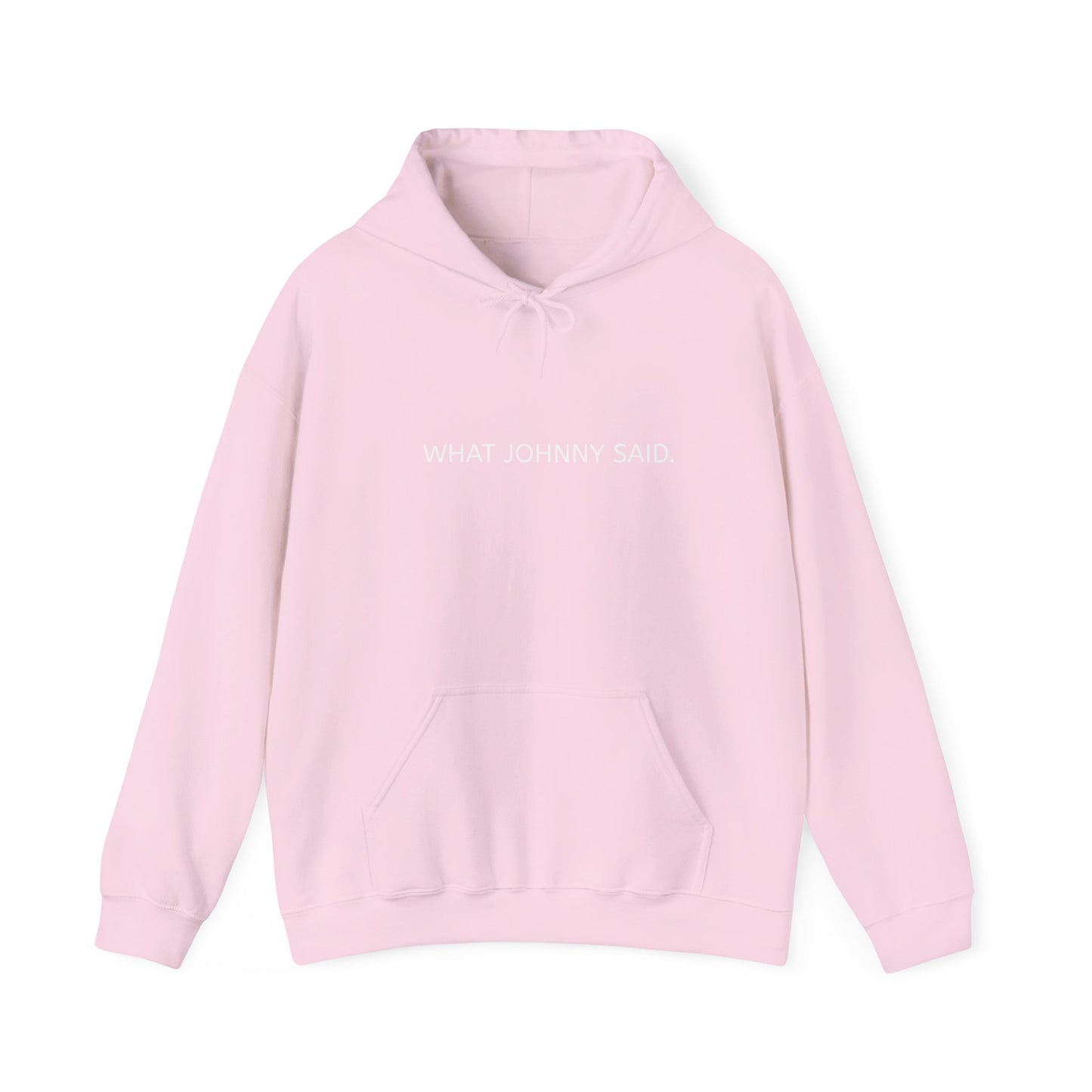 WHAT JOHNNY SAID. Unisex Heavy Blend™ Hooded Sweatshirt